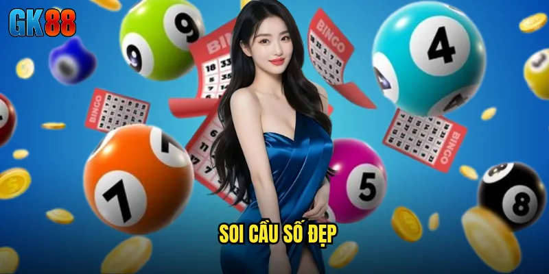 soi cầu số đẹp
