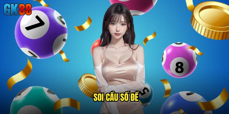 Soi Cầu Số Đề