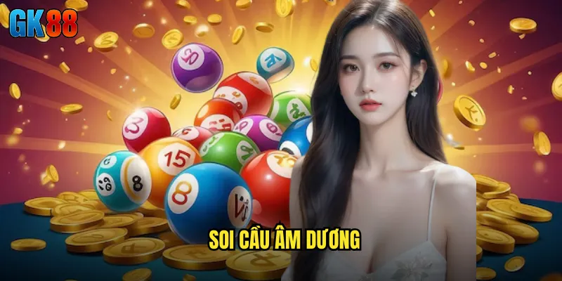 Soi Cầu Âm Dương