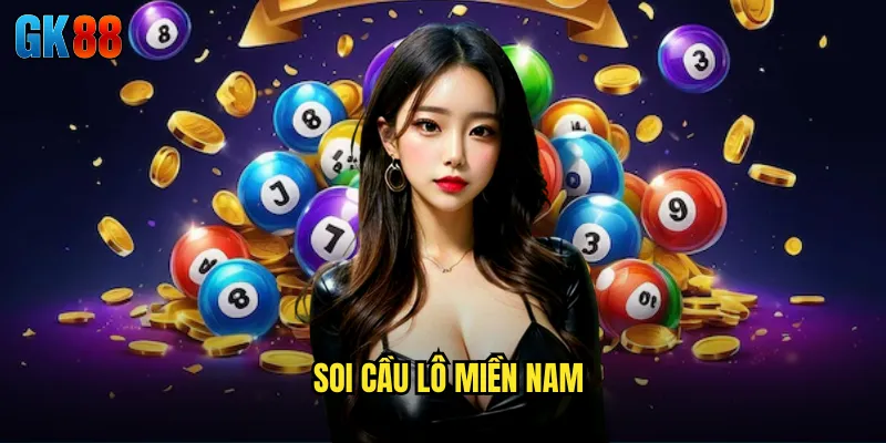 Soi Cầu Lô Miền Nam