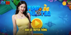 Bắn cá truyền thống