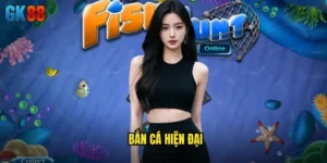 bắn cá hiện đại