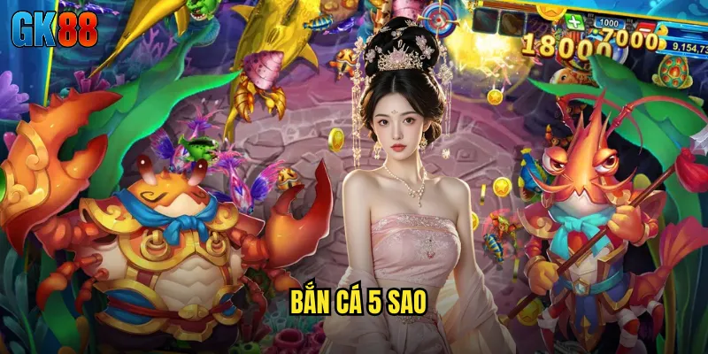 Bắn cá 5 sao